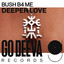 Deeper Love - Extended Mix