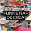 Funk e rap de cria cover
