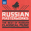 Russian Masterworks (The Best of Russian Classical Music) cover