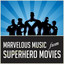 Marvelous Music from Superhero Movies cover