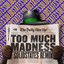 Too Much Madness - Solidstates Remix