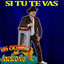 Si Tu Te Vas - cover