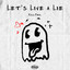 Let's Live a Lie