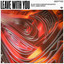 Leave With You feat. Jaime Deraz - Extended Mix
