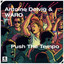Push The Tempo - Extended Mix