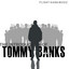 Tommy Banks profile