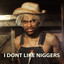 Album cover of I Don't Like Niggers by London Yellow