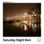 Saturday Night Rain cover