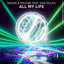 All My Life - Extended Mix