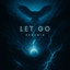 Let Go