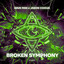Broken Symphony - Extended Mix