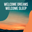 ! ! ! ! ! ! Welcome Dreams Welcome Sleep vol. 2 cover