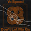 Don't Let Me Go