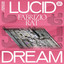 Lucid Dream - Ø [Phase] Remix