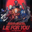 Lie for you (Loco Dice Remix) Snakehips & Jess Glynne