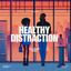 Healthy Distraction - Remix