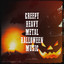 Creepy Heavy Metal Halloween Music cover
