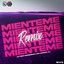 MIENTEME - Remix