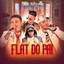 Flat do Pai cover