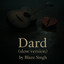 Dard - slow version