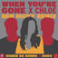 When You\'re Gone - Ben Nicky Remix artwork