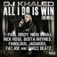 DJ Kahled — All I Do Is Win (Remix) cover art