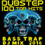 Dubstep 100 Top Hits Bass Trap DJ Mix 2016 cover