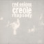Red Onions Creole Rhapsody cover