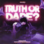 truth or dare