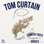 Tom Curtain - Country Boys, Cowgirls and Horses