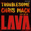 Lava - Chris Mack Remix artwork