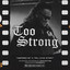 Too Strong cover