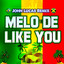 Melo de Like You cover