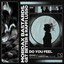 Do You Feel - Extended Mix