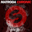 Chronic - Extended Mix