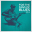 For the Fans of Blues, Vol. 2 cover