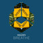 BREATHE