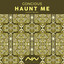 Haunt Me