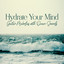 Hydrate Your Mind: Relaxing Guitar Melodies with Ocean Sounds, Calm Sound Effect, Peacefulness and Relax cover