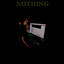 nothing