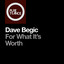 For What It's Worth - Extended Mix