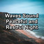 Waves Sound Peaceful and Restful Night cover