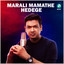 Marali Mamathe Edege - From "Jorawar"