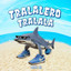 Tralalero Tralala