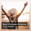 Best Escape Anyone Can Have cover