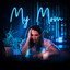 My Mom cover