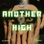 DJ Unholy — Another High cover art