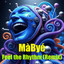 Feel The Rhythm - Remix