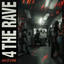4 THE RAVE - Extended Mix