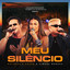 Meu Silêncio - Ao Vivo - Matheus & Kauan, Simone Mendes